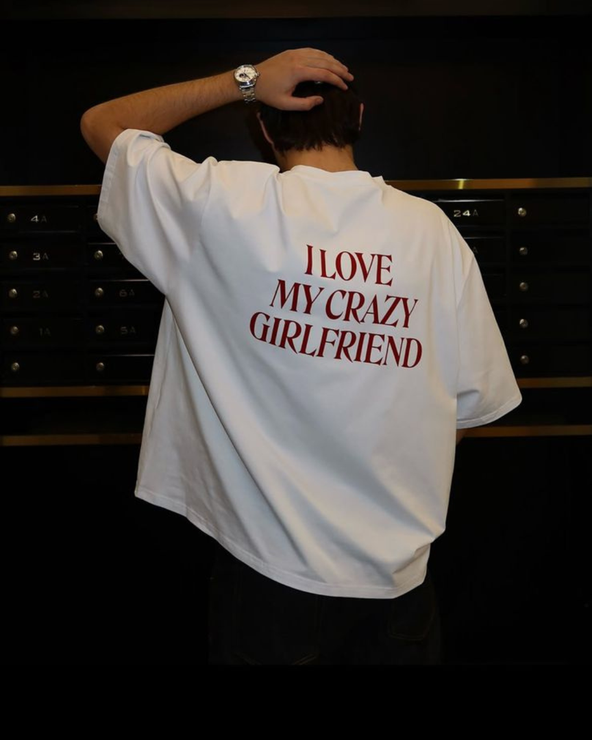 Crazy Girlfriend Tshirt