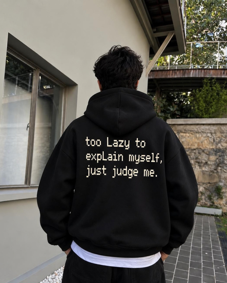 Too Lazy To Explain Myself Oversized Hoodie – Black | ZCLOTHING