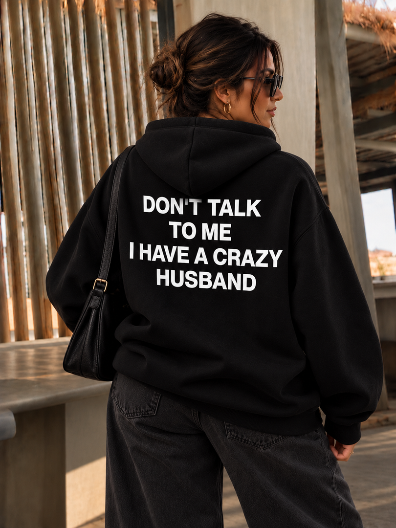 Crazy Husband Hoodie Oversized
