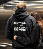 Don’t Talk To Me Oversized Hoodie | ZCLOTHING