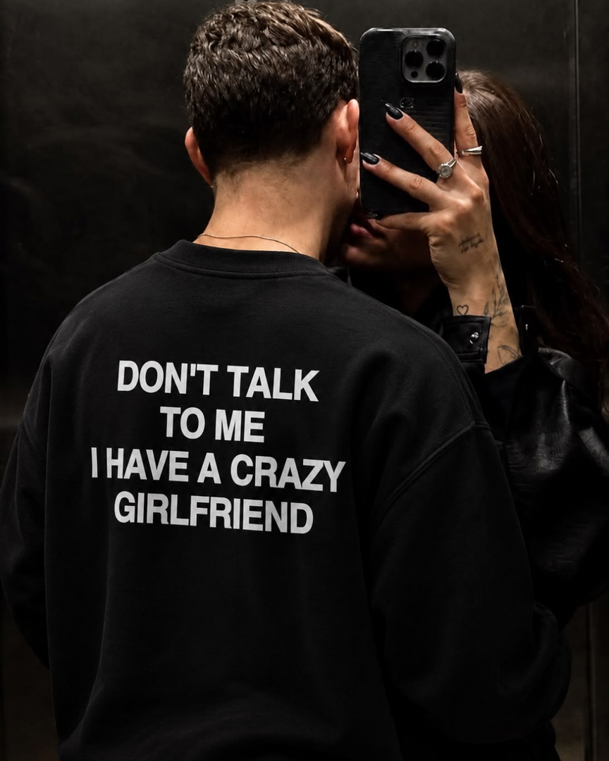 Crazy Girlfriend Oversized Black Sweatshirt – ZCLOTHING