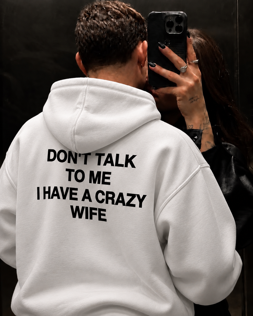Crazy Wife Hoodie