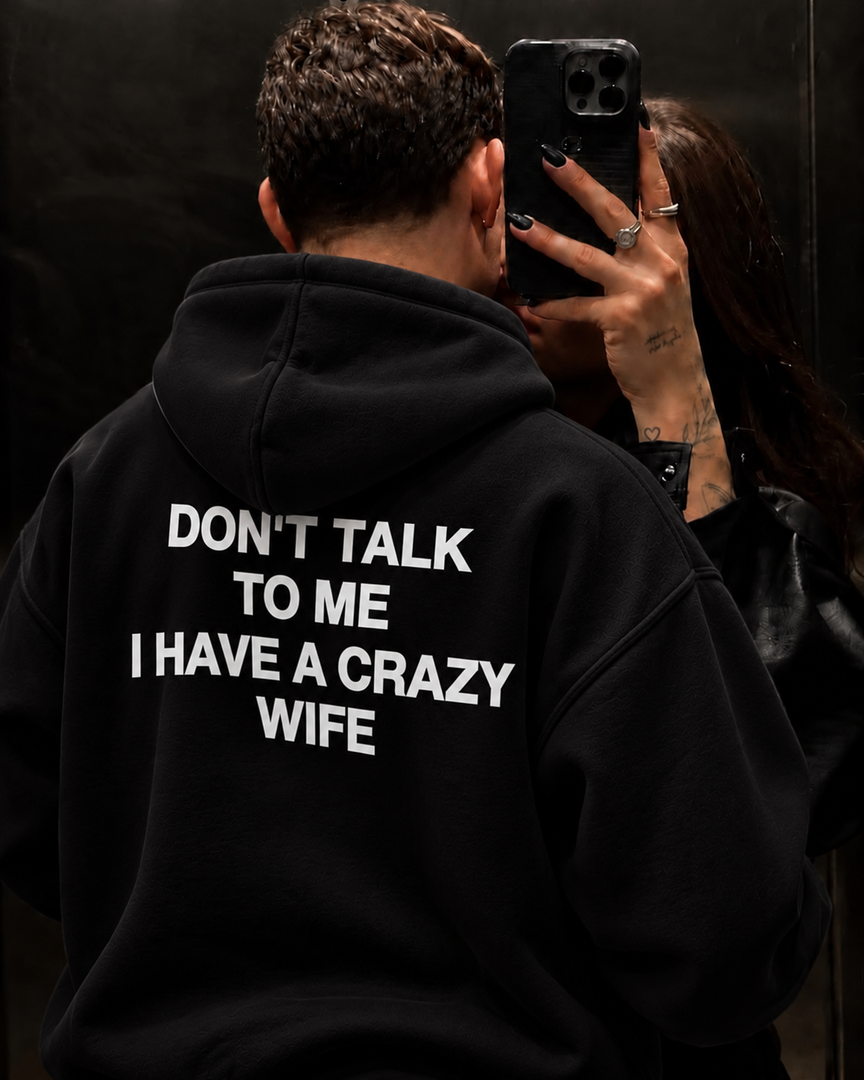 Crazy Wife Hoodie